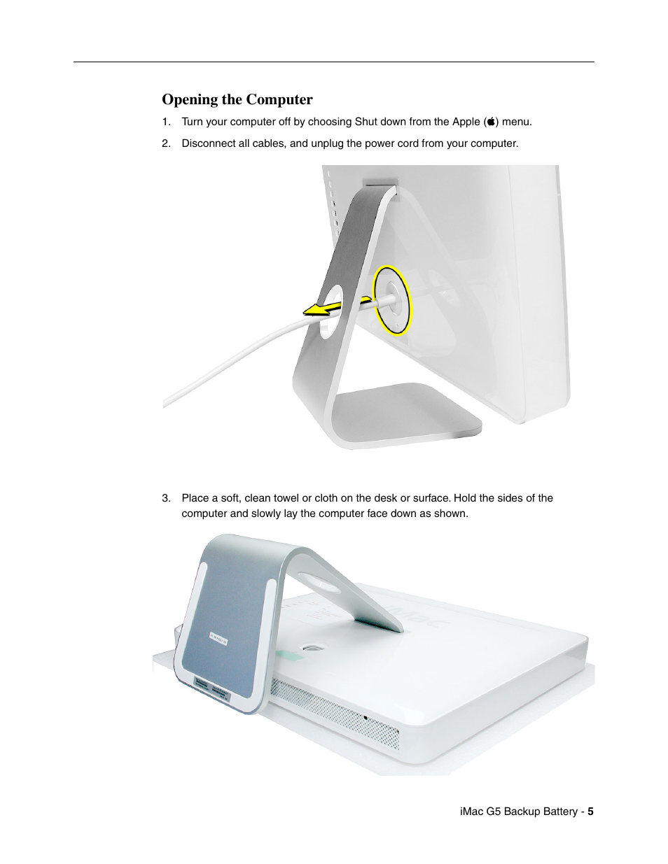 Opening the computer | Apple iMac G5, 17-inch/20-inch (Backup Battery Replacement) User Manual | Page 5 / 18