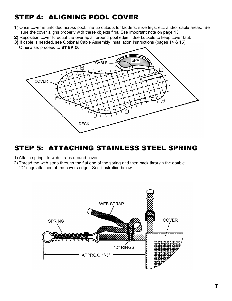 Step 4: aligning pool cover, Step 5: attaching stainless steel spring | Anchor MESH POOL COVER User Manual | Page 7 / 16