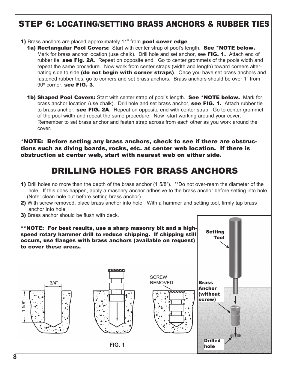 Step 6, Drilling holes for brass anchors, Locating/setting brass anchors & rubber ties | Anchor CLASSIC SOLID SAFETY POOL COVER User Manual | Page 8 / 16