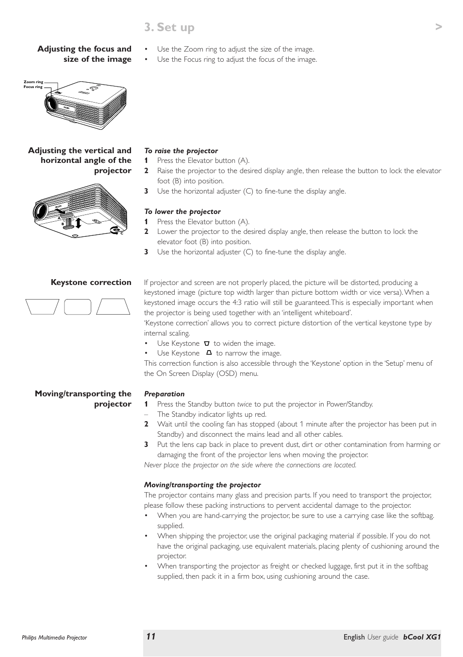 Adjusting the focus and size of the image, To raise the projector, To lower the projector | Keystone correction, Moving/transporting the projector, Preparation, Set up | Philips Multimedia projector bCool XG1 User Manual | Page 11 / 29