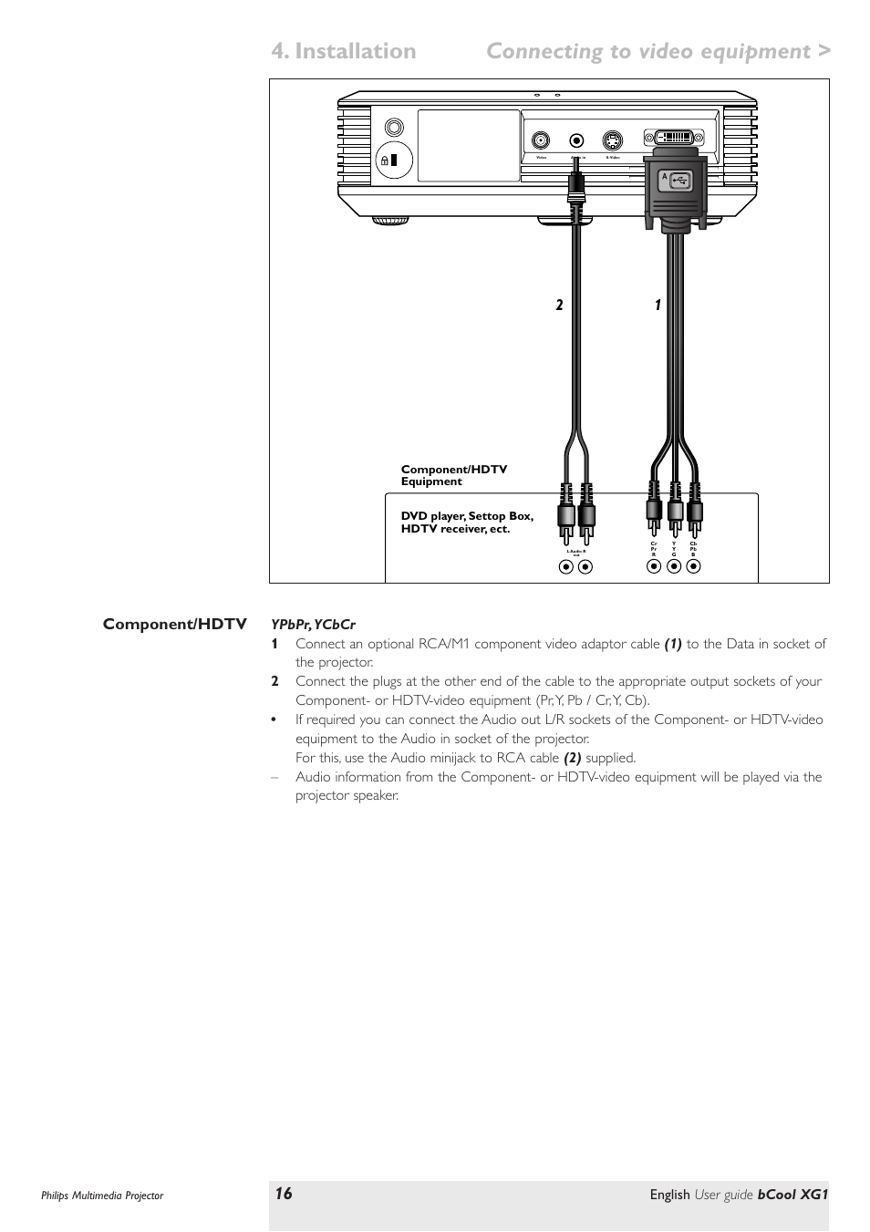 Component/hdtv, Installation, Connecting to video equipment | 23b 1, English user guide bcool xg1 | Philips Multimedia projector bCool XG1 User Manual | Page 16 / 29