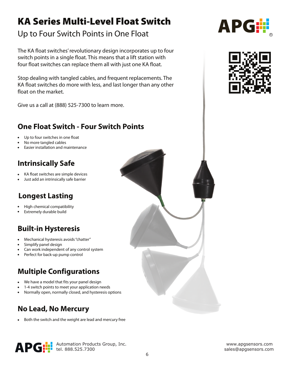 Ka series multi-level float switch, Up to four switch points in one float, Built-in hysteresis | Multiple configurations, One float switch - four switch points, Intrinsically safe, Longest lasting, No lead, no mercury | APG KA Cable Suspended datasheet User Manual | Page 6 / 6