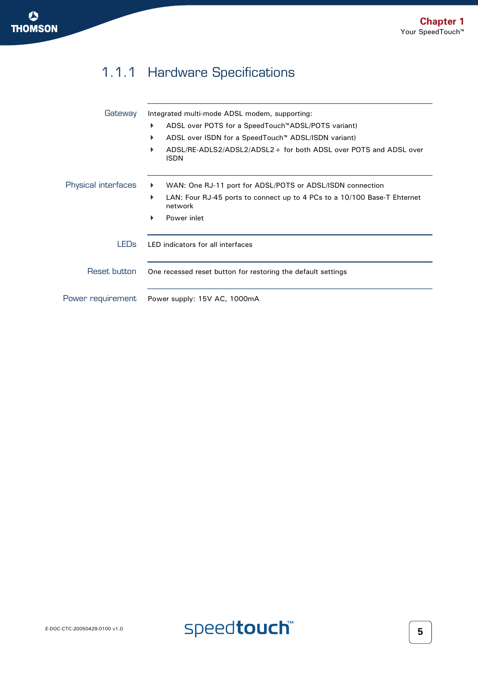 1 hardware specifications, Gateway, Physical interfaces | Leds, Reset button, Power requirement, Hardware specifications, Chapter 1 | Thomson SpeedTouch™546 User Manual | Page 13 / 102