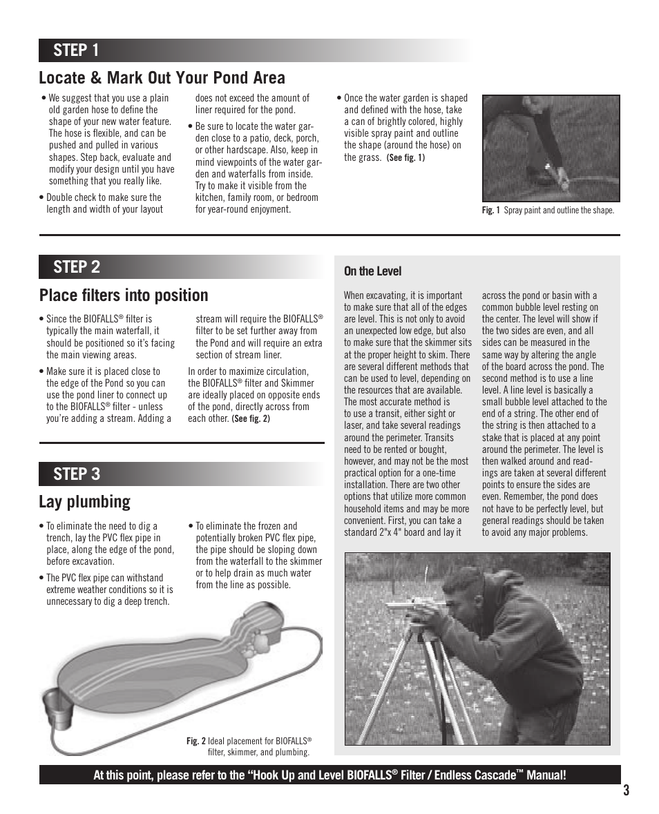 Locate & mark out your pond area, Place filters into position, Lay plumbing step 1 step 2 | Step 3 | Aquascape PRO-Fit PondSweep Skimmers (00250 & 00900) User Manual | Page 3 / 12