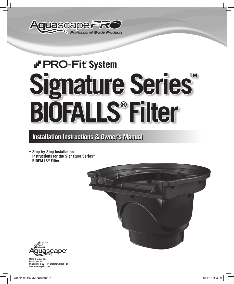 Aquascape PRO-Fit Signature Series Biofalls Filter (29319, 29384 & 09020) User Manual | 8 pages