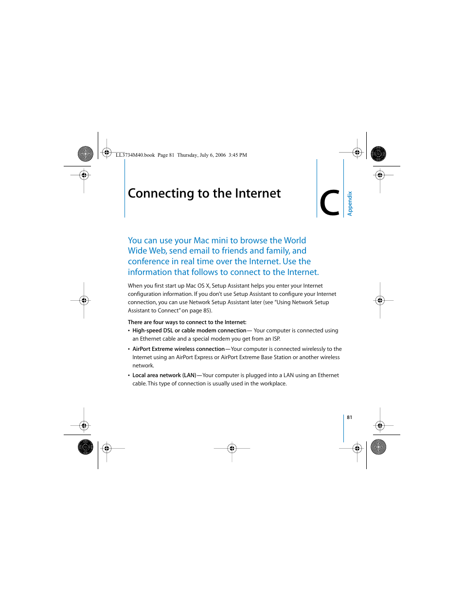 Connecting to the internet, Ormation in appendix c, “connecting to | Apple Mac mini computer User Manual | Page 81 / 98