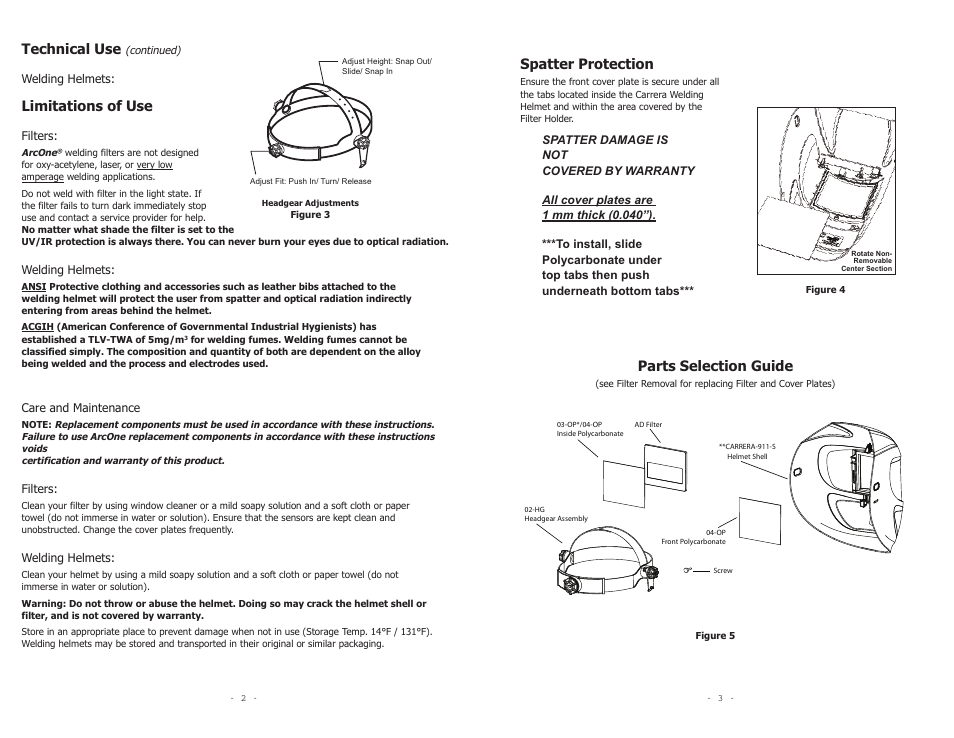 Technical use, Limitations of use, Spatter protection | Parts selection guide | ArcOne Carrera, N America User Manual | Page 2 / 2