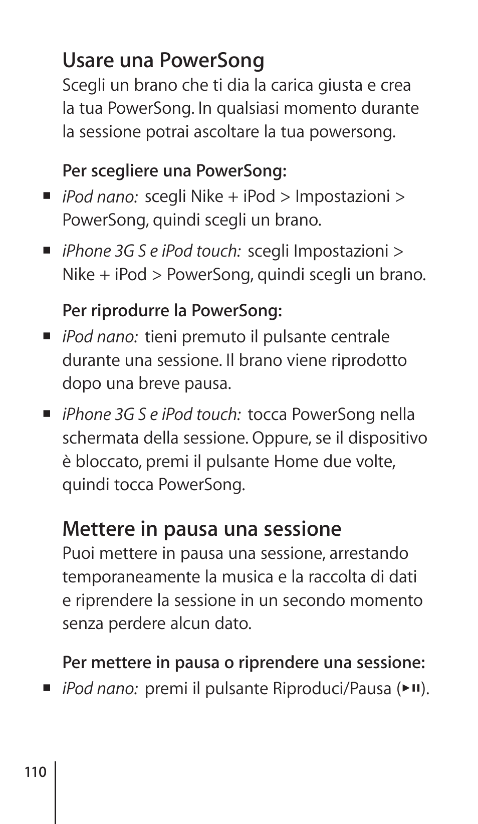 Usare una powersong, Mettere in pausa una sessione | Apple Nike + iPod Sensor User Manual | Page 110 / 132