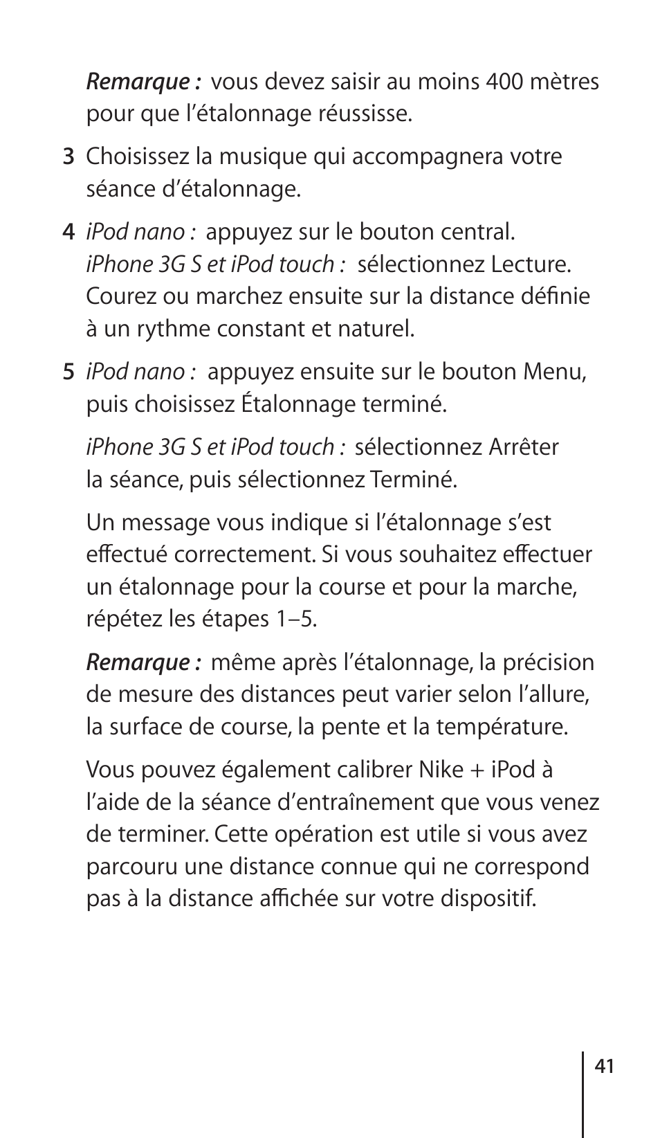 Setting the units of distance, Entering your weight, Locking your device during a workout | Réglage des unités de distance, Saisie de votre poids, Verrouillage de votre dispositif pendant, Une séance d’entraînement | Apple Nike + iPod Sensor User Manual | Page 41 / 132