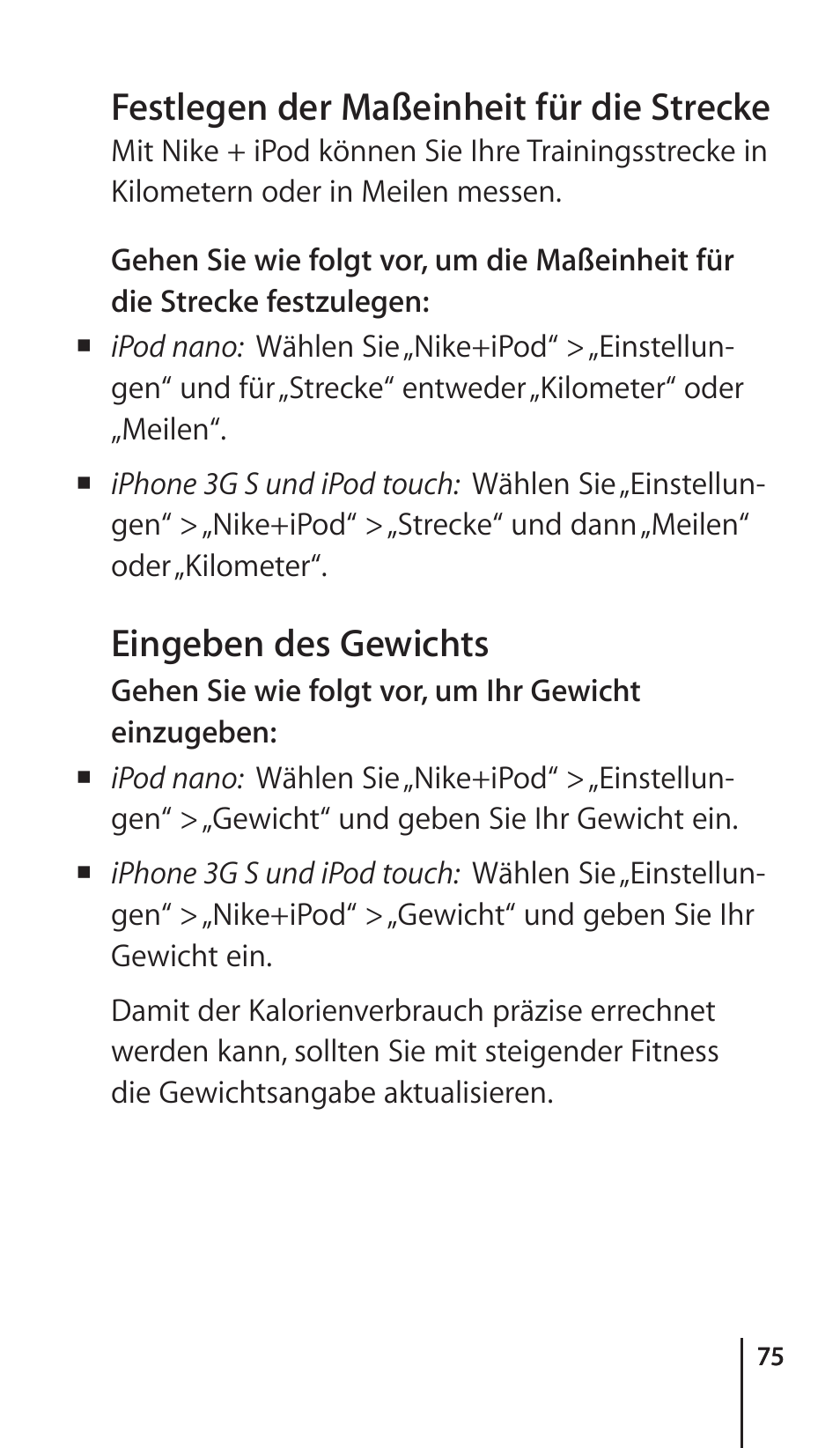 Festlegen der maßeinheit für die strecke, Eingeben des gewichts | Apple Nike + iPod Sensor User Manual | Page 75 / 132