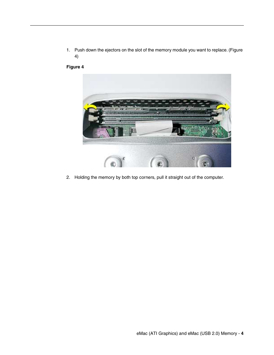 Removing the installed memory | Apple eMac ATI Graphics (Memory Replacement) User Manual | Page 4 / 8