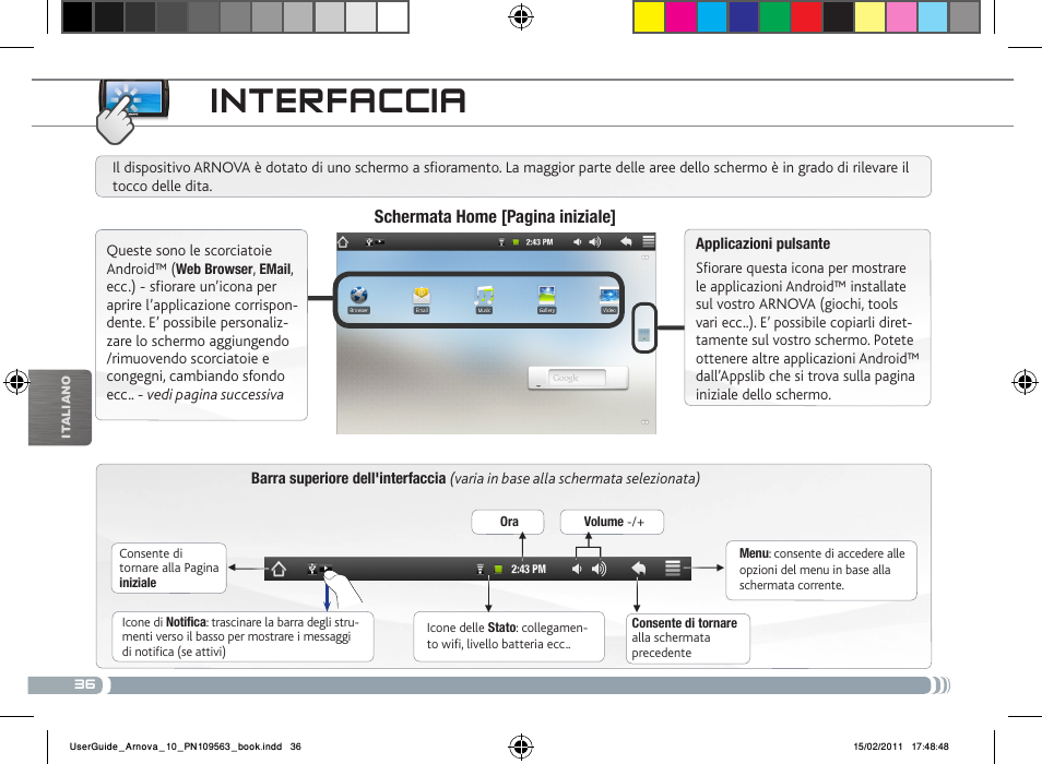 Interfaccia | ARNOVA 10 User Manual | Page 36 / 48