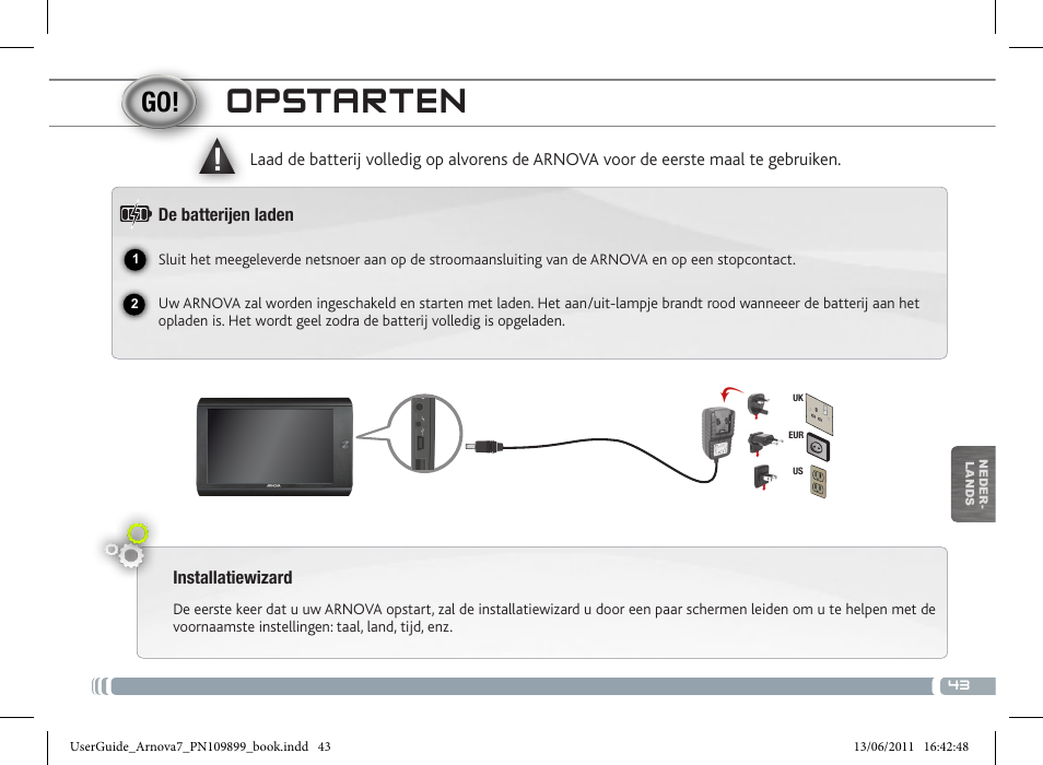 Opstarten | ARNOVA 7 User Manual | Page 43 / 49