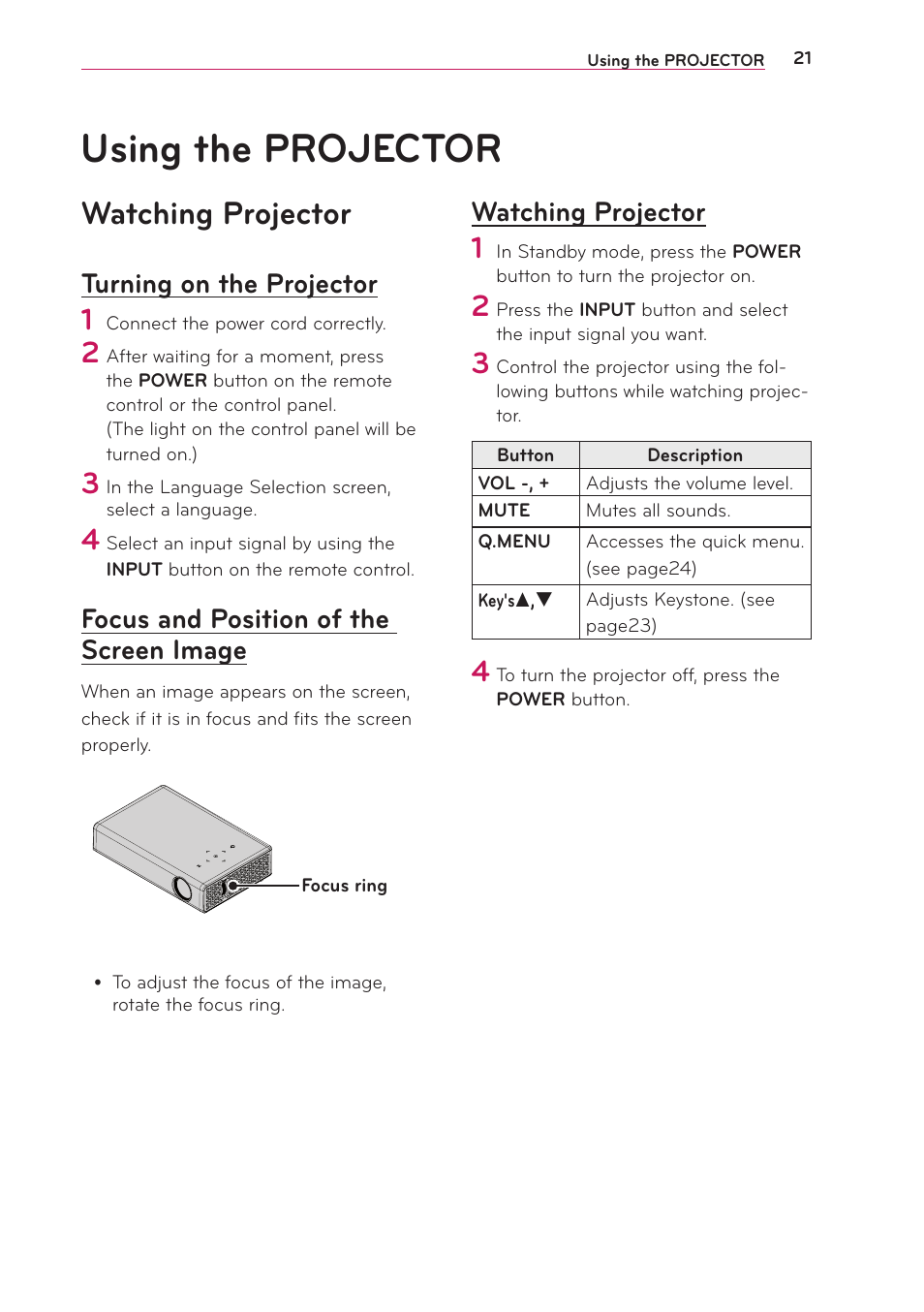 Using the projector, Watching projector, Turning on the projector | Focus and position of the screen image, Focus and position of the screen, Image | Artograph LED 500 Owners Manual User Manual | Page 21 / 61