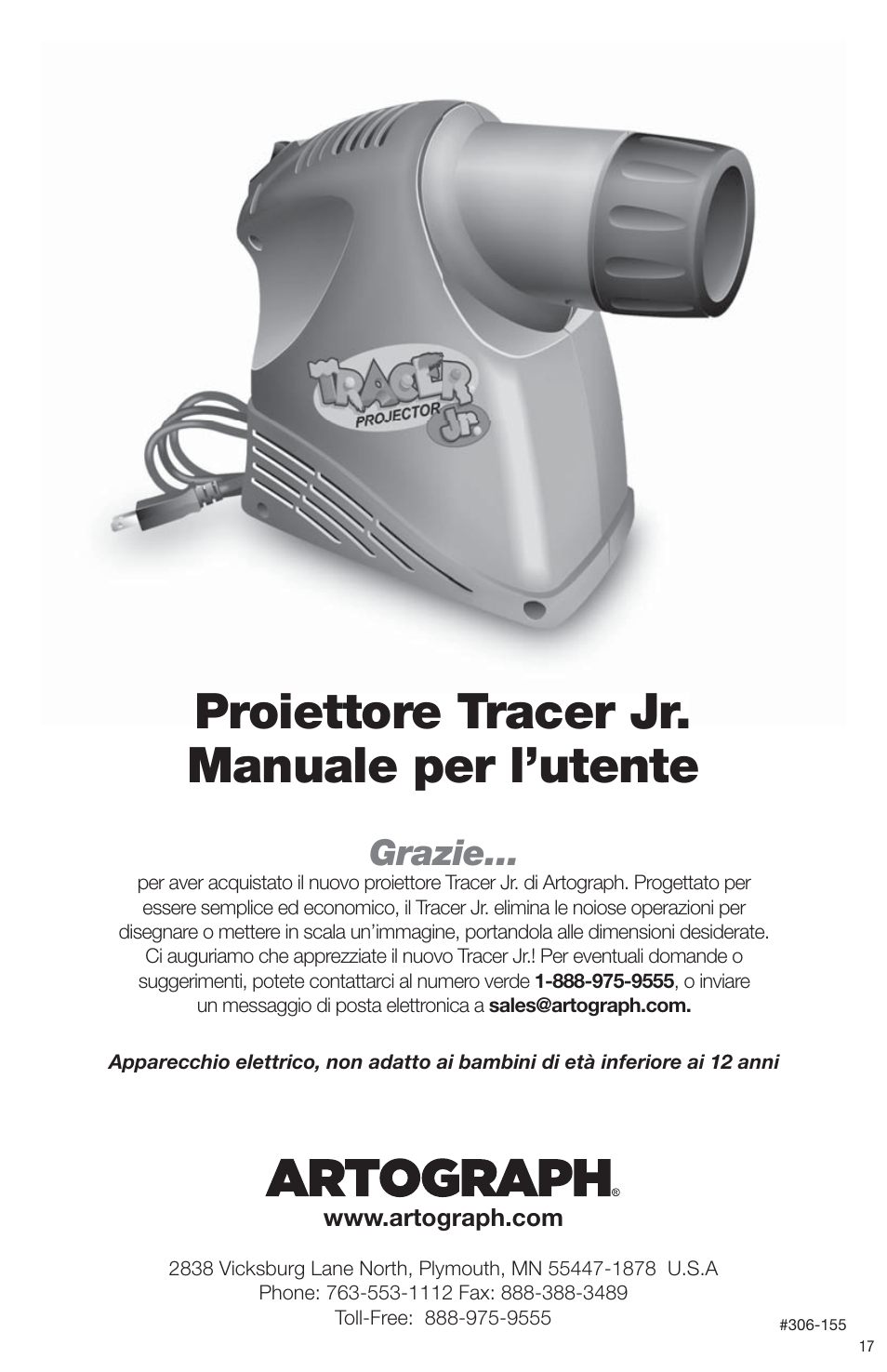 Proiettore tracer jr. manuale per l’utente, Proiettore tracer jr, Grazie | Artograph Tracer Jr. User Manual | Page 17 / 24