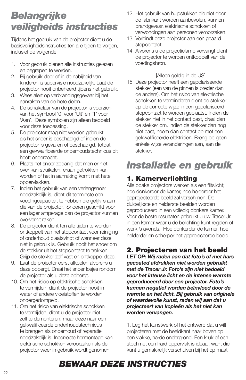 Belangrijke veiligheids instructies, Installatie en gebruik, Bewaar deze instructies | Kamerverlichting, Projecteren van het beeld | Artograph Tracer Jr. User Manual | Page 22 / 24