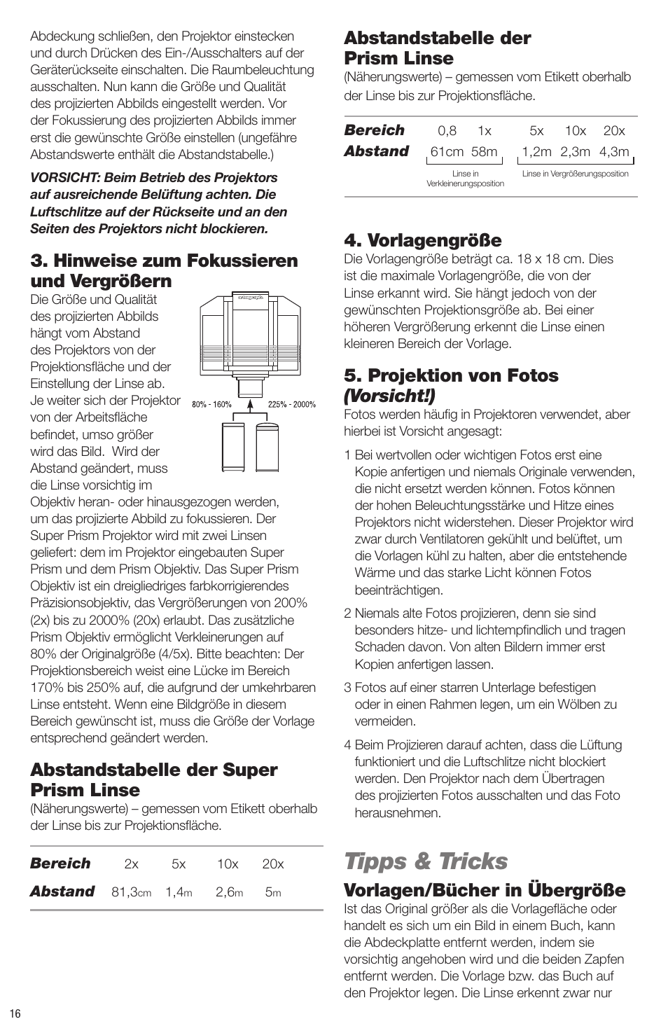 Tipps & tricks, Hinweise zum fokussieren und vergrößern, Abstandstabelle der super prism linse | Abstandstabelle der prism linse, Vorlagengröße, Projektion von fotos (vorsicht!), Vorlagen/bücher in übergröße | Artograph Super Prism User Manual | Page 16 / 28
