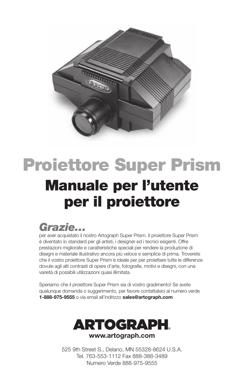 Proiettore super prism, Manuale per l’utente per il proiettore, Grazie | Artograph Super Prism User Manual | Page 19 / 28