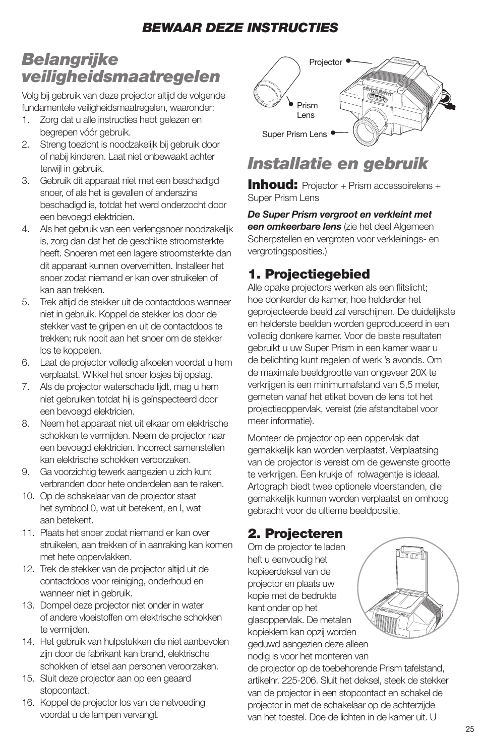 Belangrijke veiligheidsmaatregelen, Installatie en gebruik, Inhoud | Projectiegebied, Projecteren, Bewaar deze instructies | Artograph Super Prism User Manual | Page 25 / 28