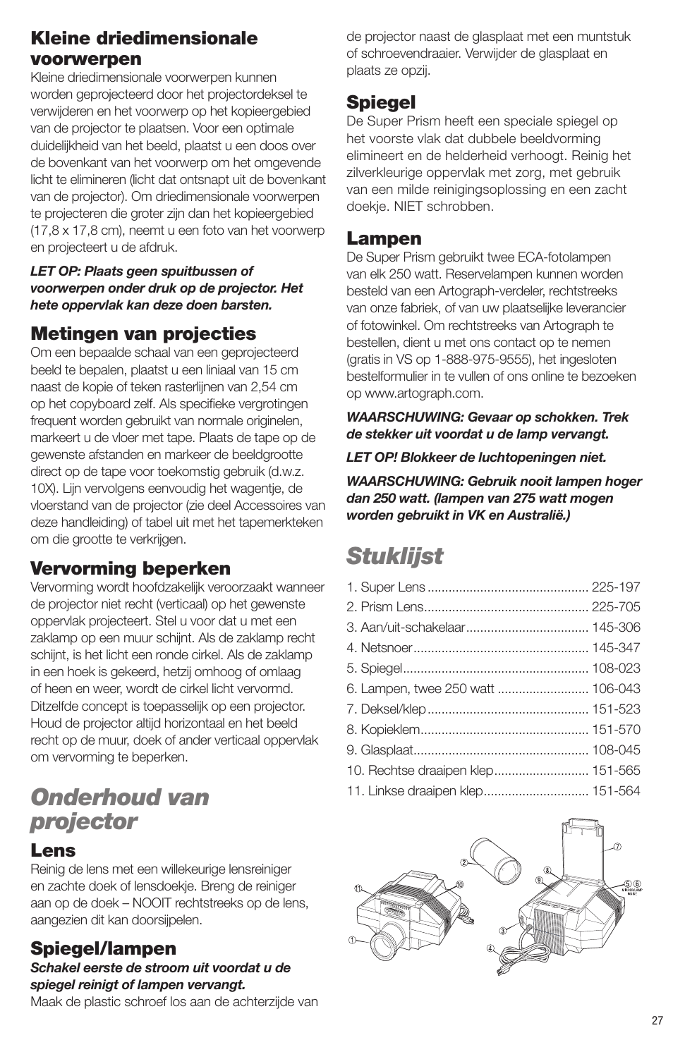 Onderhoud van projector, Stuklijst, Kleine driedimensionale voorwerpen | Metingen van projecties, Vervorming beperken, Lens, Spiegel/lampen, Spiegel, Lampen | Artograph Super Prism User Manual | Page 27 / 28