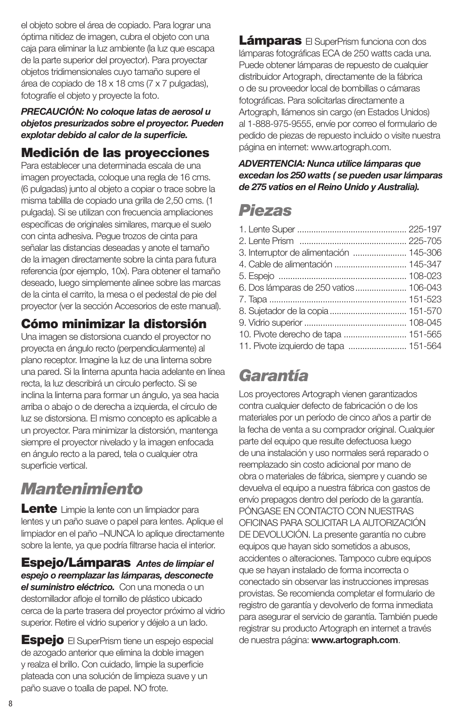 Mantenimiento, Piezas, Garantía | Medición de las proyecciones, Cómo minimizar la distorsión, Lente, Espejo/lámparas, Espejo, Lámparas | Artograph Super Prism User Manual | Page 8 / 28