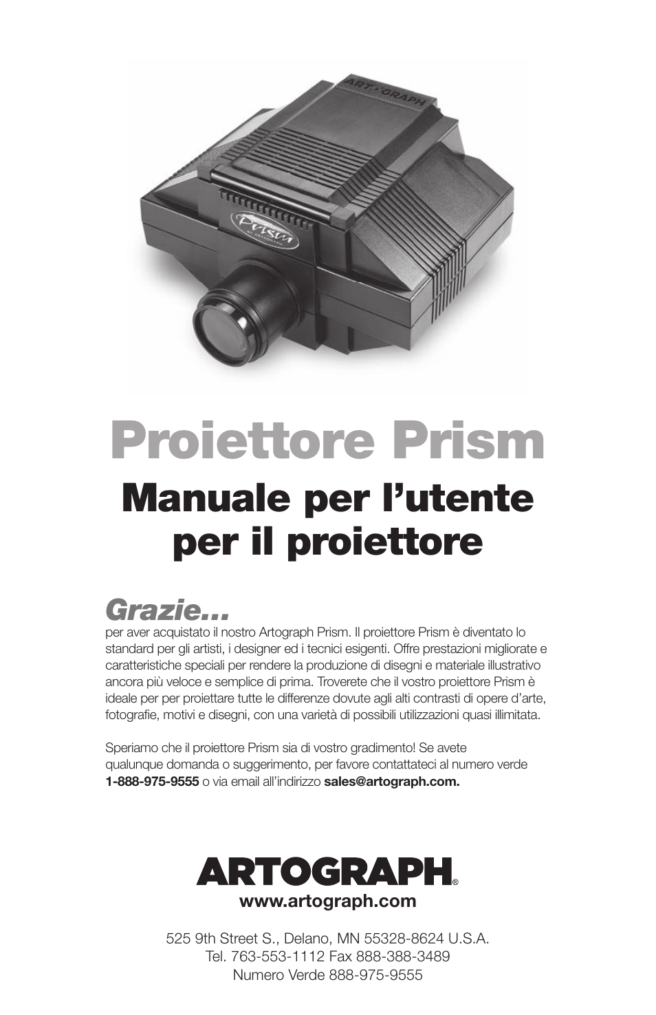 Proiettore prism, Manuale per l’utente per il proiettore, Grazie | Artograph Prism User Manual | Page 19 / 28