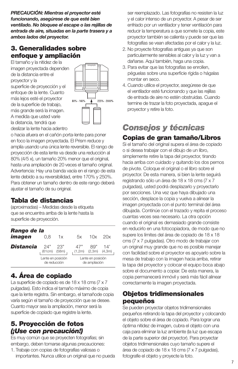 Consejos y técnicas, Generalidades sobre enfoque y ampliación, Tabla de distancias | Área de copiado, Proyección de fotos (¡use con precaución!), Copias de gran tamaño/libros, Objetos tridimensionales pequeños | Artograph Prism User Manual | Page 7 / 28