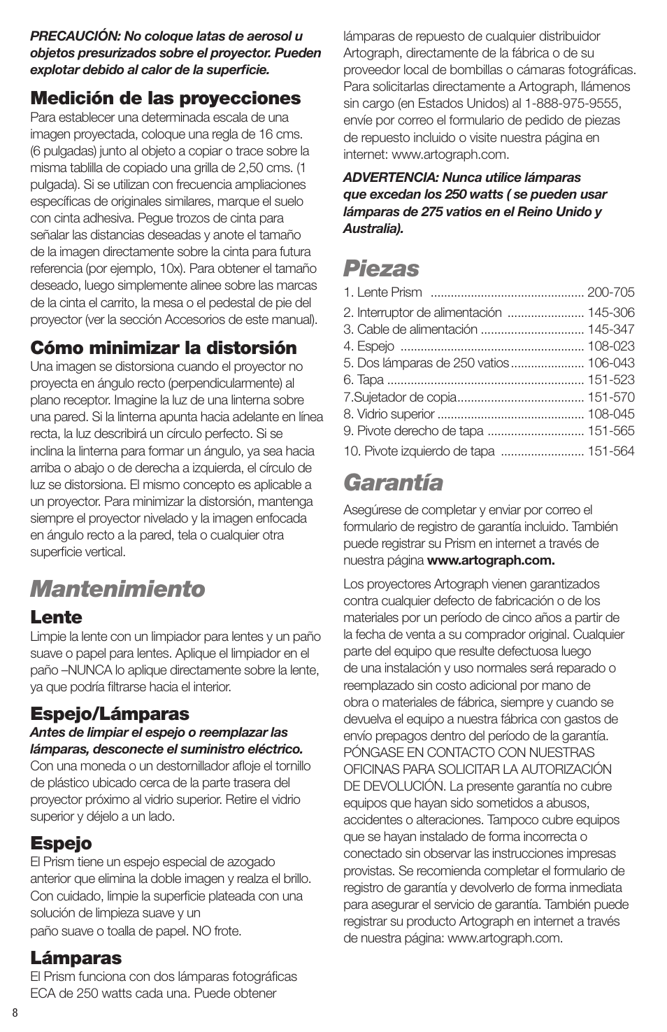 Mantenimiento, Piezas, Garantía | Medición de las proyecciones, Cómo minimizar la distorsión, Lente, Espejo/lámparas, Espejo, Lámparas | Artograph Prism User Manual | Page 8 / 28