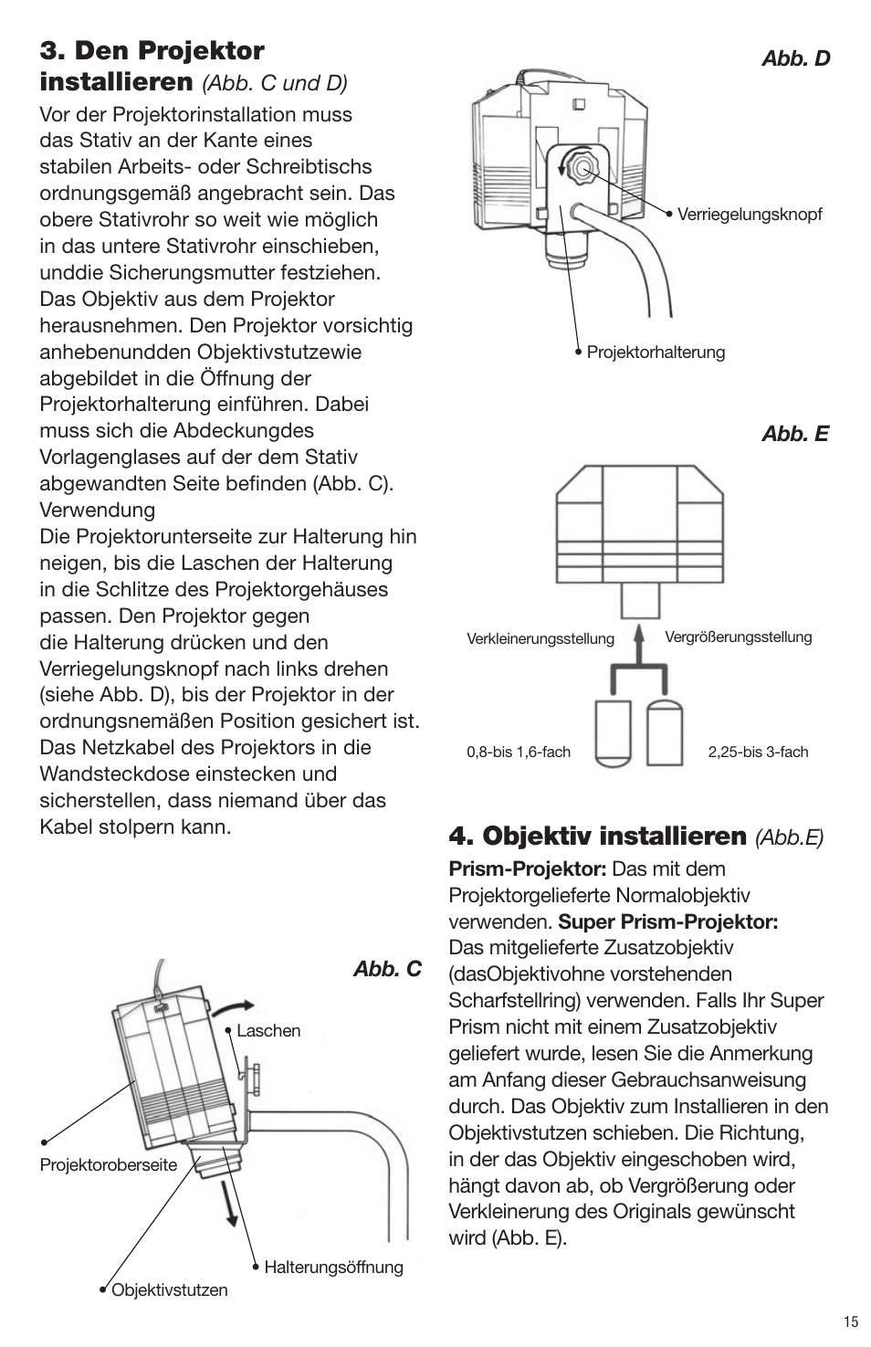 Den projektor installieren, Objektiv installieren | Artograph Prism Table Stand (225-206) User Manual | Page 15 / 24