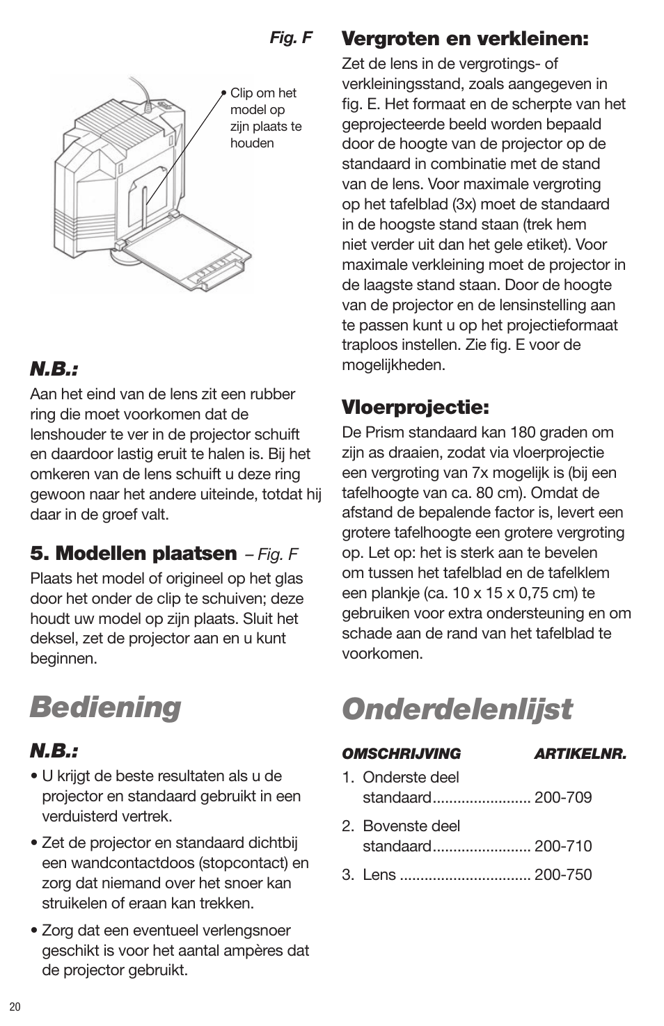 Bediening, Onderdelenlijst, Modellen plaatsen | Vergroten en verkleinen, Vloerprojectie | Artograph Prism Table Stand (225-206) User Manual | Page 20 / 24