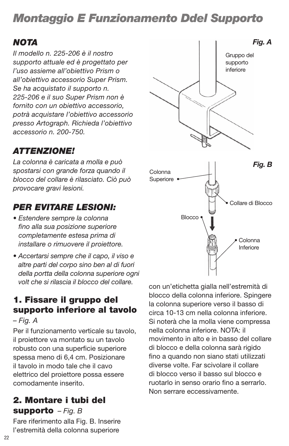 Montaggio e funzionamento ddel supporto, Nota, Attenzione | Per evitare lesioni, Fissare il gruppo del supporto inferiore al tavolo, Montare i tubi del supporto | Artograph Prism Table Stand (225-206) User Manual | Page 22 / 24