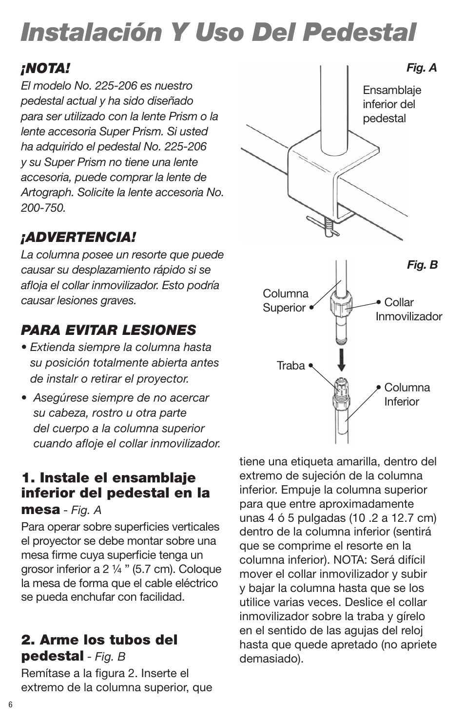Instalación y uso del pedestal | Artograph Prism Table Stand (225-206) User Manual | Page 6 / 24