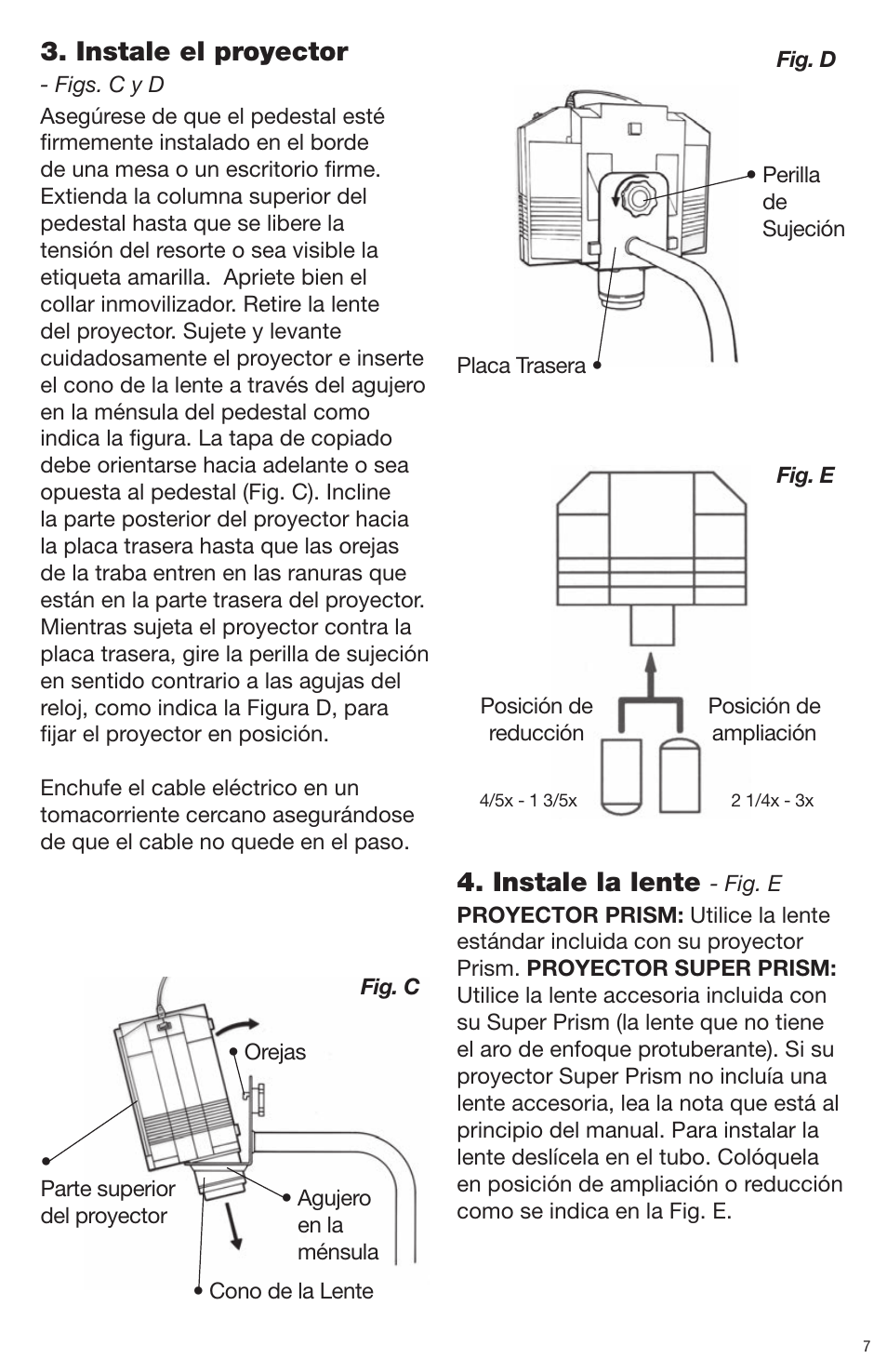 Instale el proyector, Instale la lente | Artograph Prism Table Stand (225-206) User Manual | Page 7 / 24