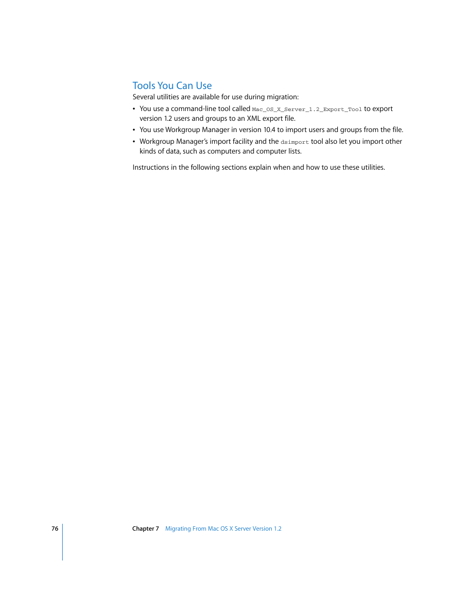 Tools you can use | Apple Mac OS X Server (Upgrading and Migrating For Version 10.4 or Later) User Manual | Page 76 / 97