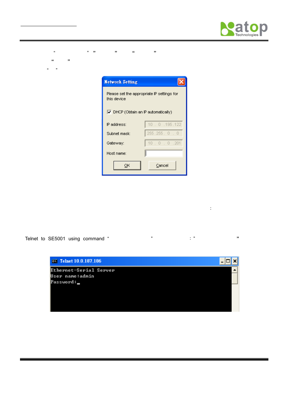 2 configuration by telnet utility, Login to the system | Atop Technology SE5001 Series User Manual | Page 16 / 100