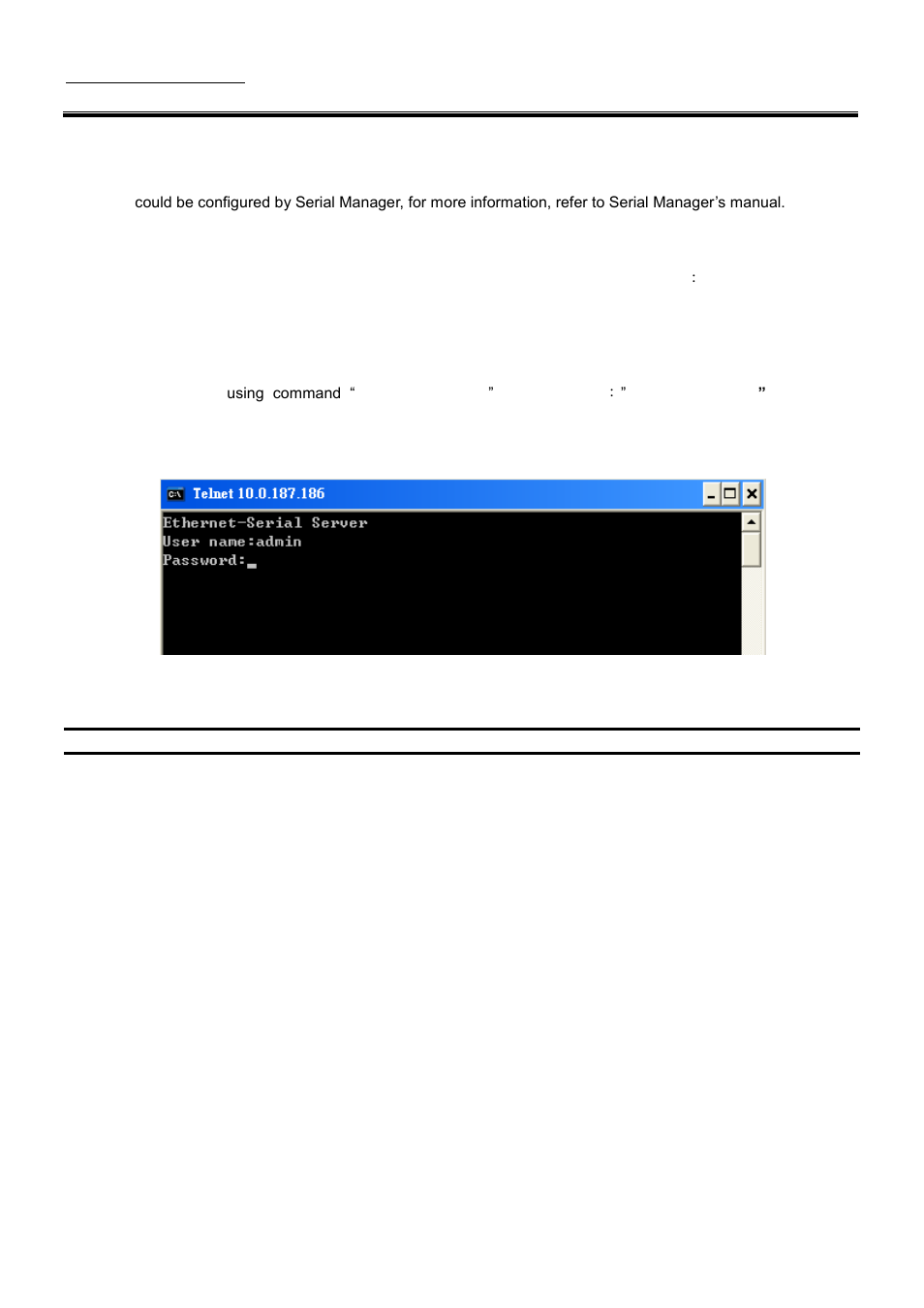 1 configuration by serial manager, 2 configuration by telnet utility, Login to the system | Configuration by serial manager | Atop Technology SE5001A User manual User Manual | Page 17 / 72