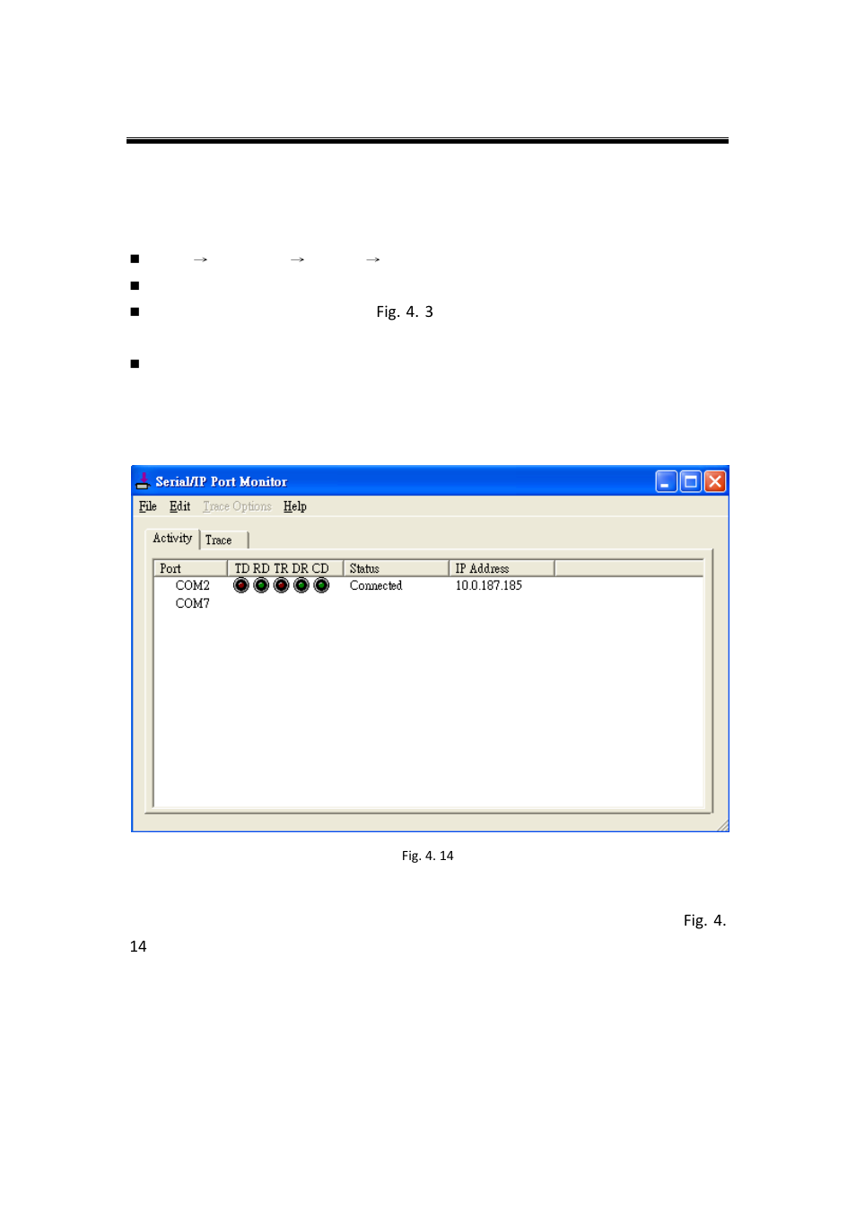 4 using serial/ip port monitor, 1 opening the port monitor, 2 the activity panel | Using serial/ip port monitor, Opening the port monitor, The activity panel | Atop Technology SE5002D User manual User Manual | Page 75 / 87