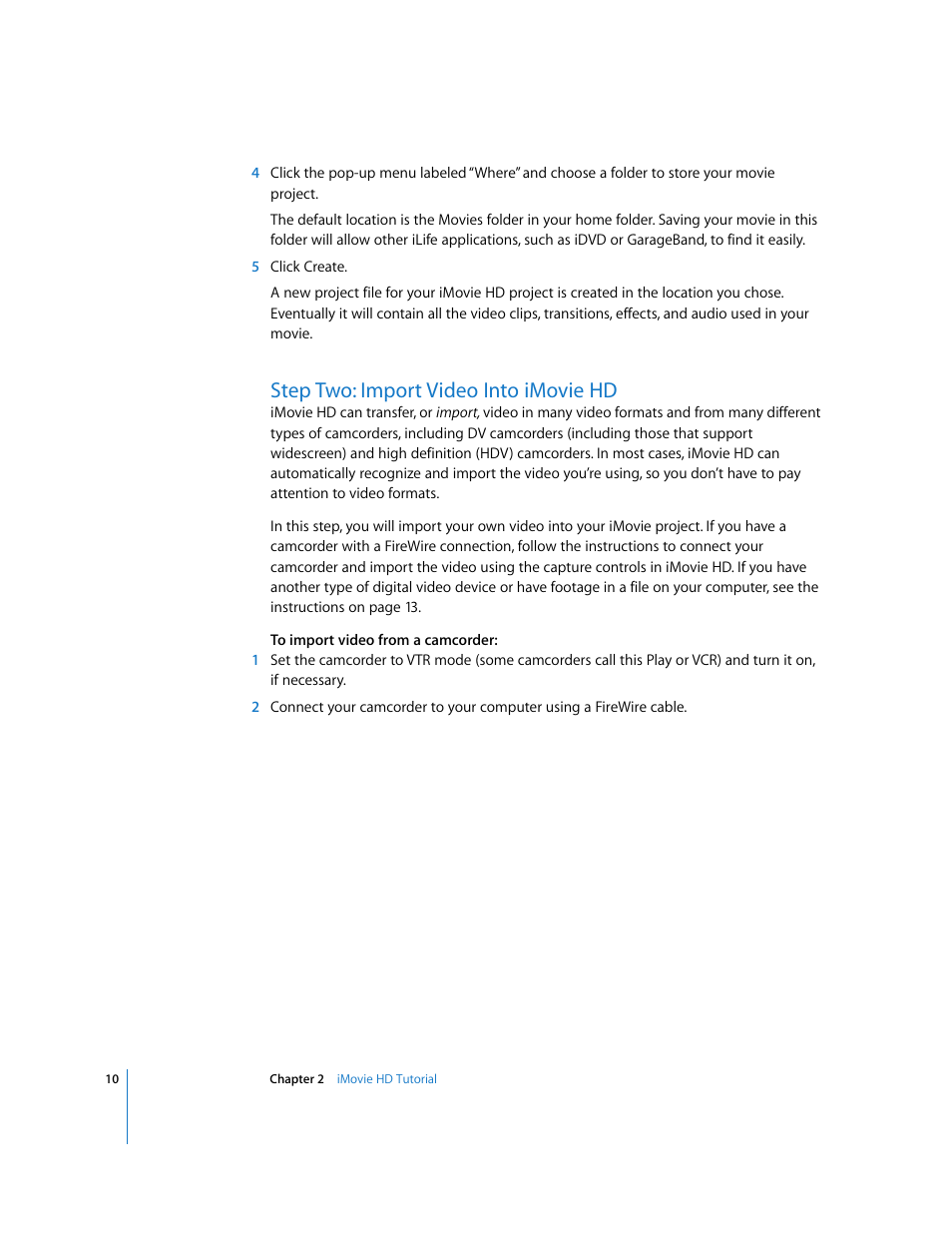 Step two: import video into imovie hd | Apple iMovie HD User Manual | Page 10 / 47
