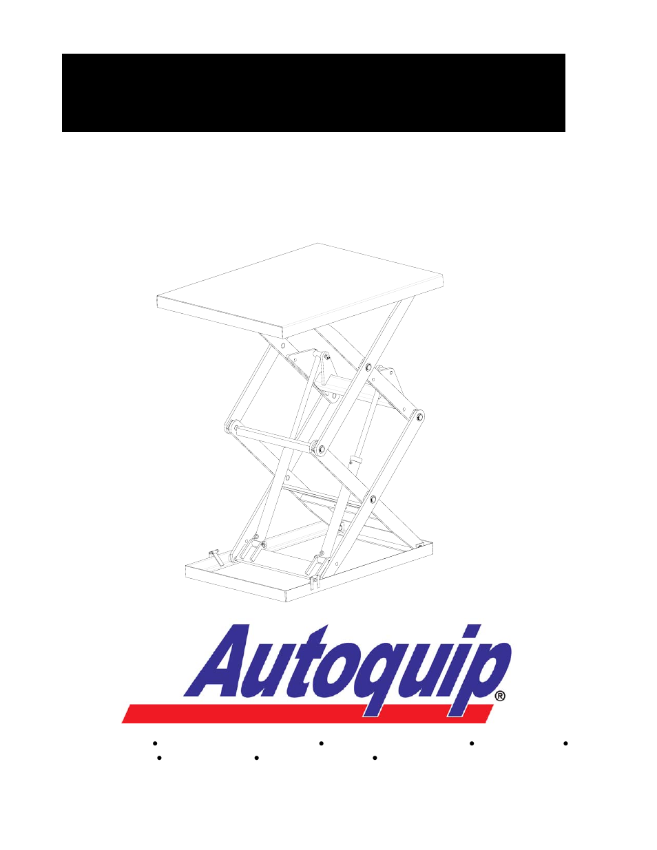 Autoquip DOUBLE PANTOGRAPH LIFT User Manual | 73 pages