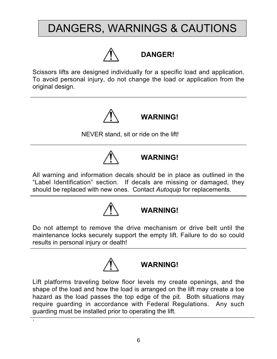 Dangers, warnings & cautions | Autoquip SPIRALIFT SCISSORS LIFT User Manual | Page 6 / 27