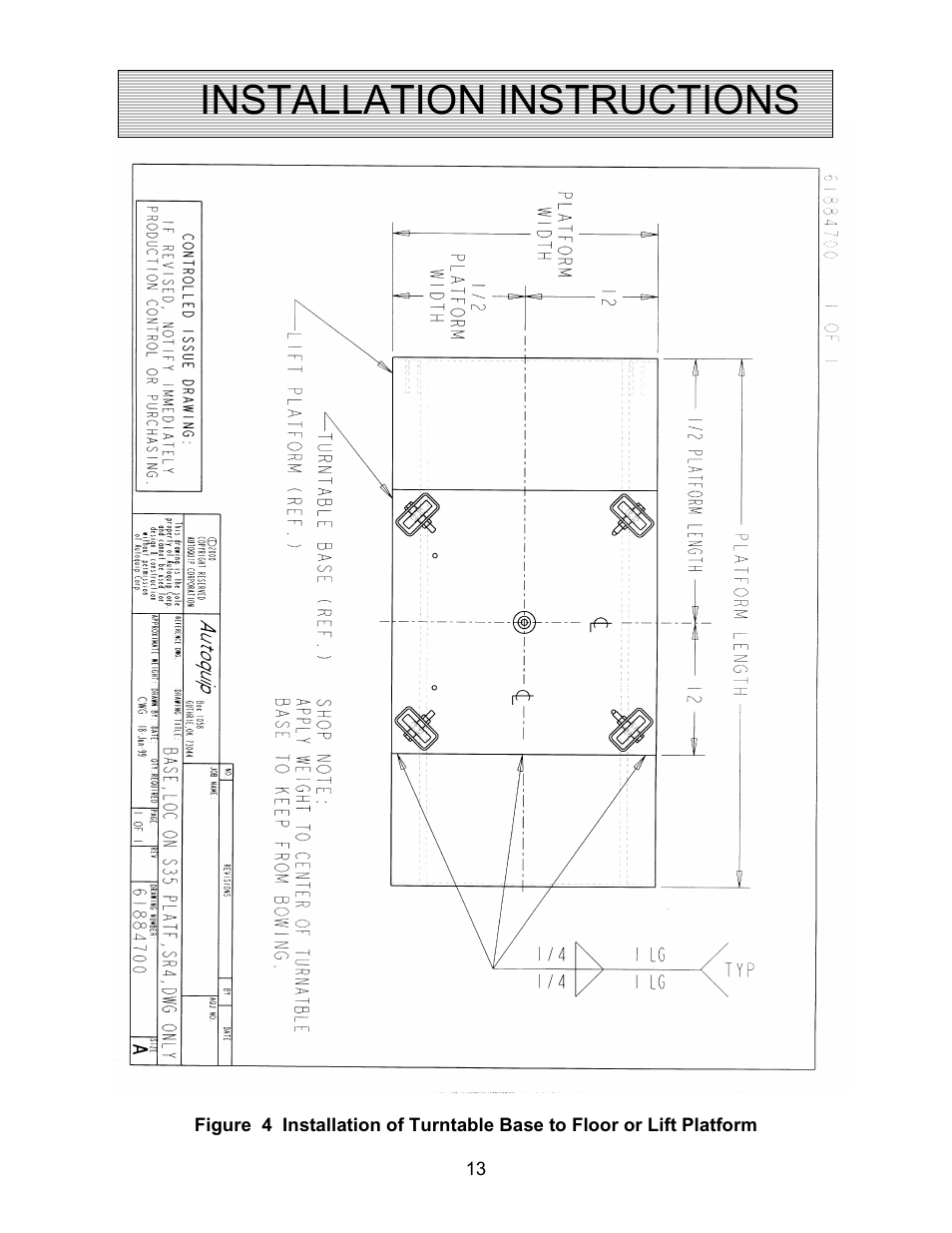 Installation instructions | Autoquip SR4 MANUAL TURNTABLE User Manual | Page 13 / 22