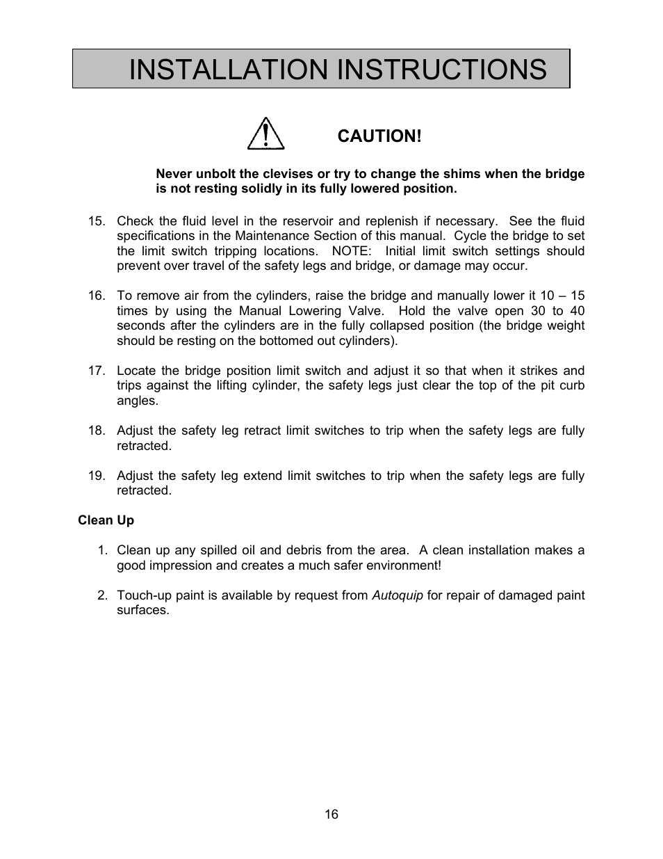 Installation instructions, Caution | Autoquip BASCULE BRIDGE - DOUBLE LEAF User Manual | Page 16 / 44