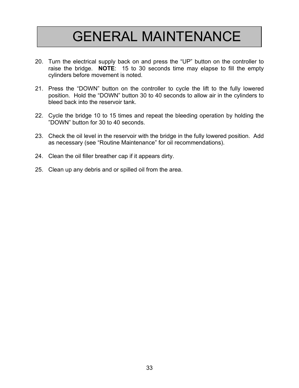 General maintenance | Autoquip BASCULE BRIDGE - DOUBLE LEAF User Manual | Page 33 / 44
