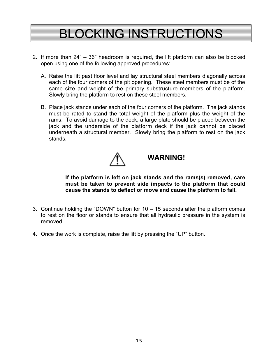 Blocking instructions, Warning | Autoquip VERTICAL RAM LIFTS - DUAL RAM User Manual | Page 15 / 37