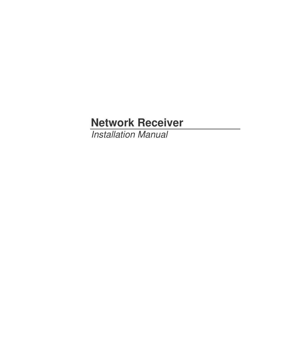 Axcess Network Receiver Installation Guide User Manual | 63 pages