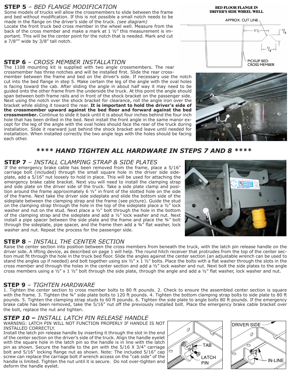 Hand tighten all hardware in steps 7 and 8, Step 5 – bed flange modification, Step 6 – cross member installation | Step 7 – install clamping strap & side plates, Step 9 – tighten hardware, Step 10 – install latch pin release handle | B&W Trailer Hitches 1108R User Manual | Page 3 / 4