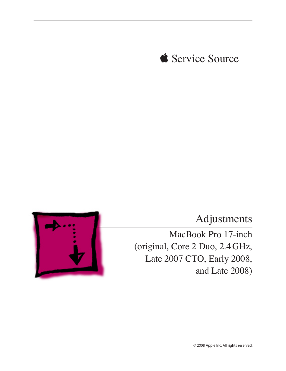 Adjustments, Service source | Apple MacBook Pro 17-inch (original, Core 2 Duo, 2.4GHz, Late 2007 CTO, Early 2008, and Late 2008) User Manual | Page 151 / 204
