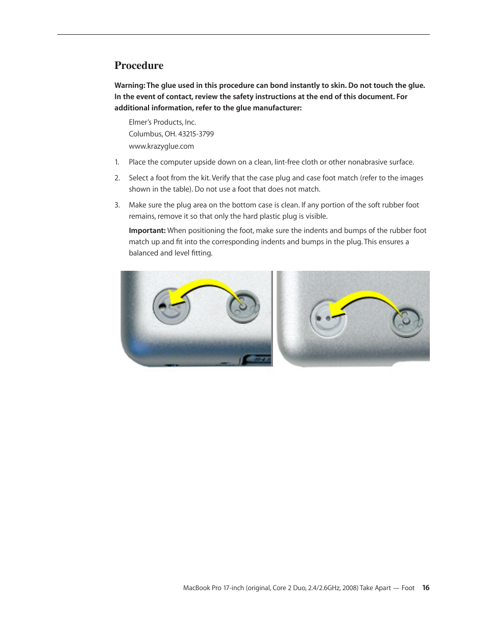 Procedure | Apple MacBook Pro 17-inch (original, Core 2 Duo, 2.4GHz, Late 2007 CTO, Early 2008, and Late 2008) User Manual | Page 16 / 204