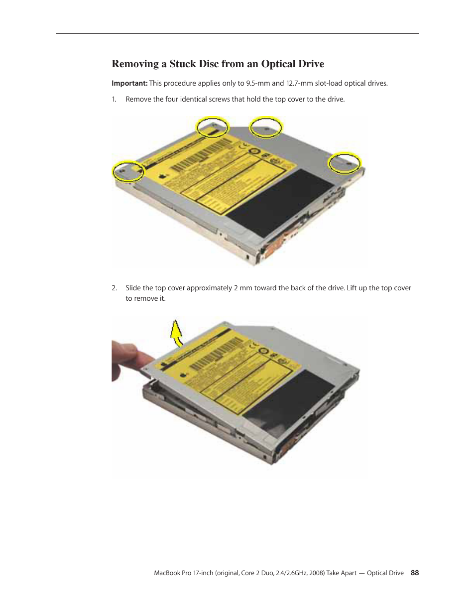 Removing a stuck disc from an optical drive, Removing a stuck disc from an optical drive 88 | Apple MacBook Pro 17-inch (original, Core 2 Duo, 2.4GHz, Late 2007 CTO, Early 2008, and Late 2008) User Manual | Page 88 / 204