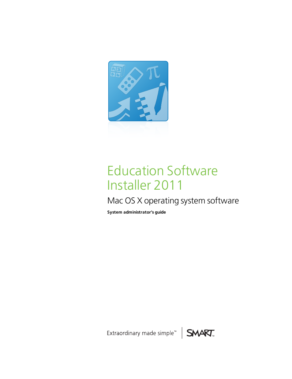 Smart Technologies Education Software Installer 2011 Mac OS User Manual | 42 pages